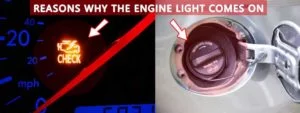 Reasons-why-the-engine-light-comes-on-300x113 Check Engine Light Gas Cap (Signs, Causes & Solutions)