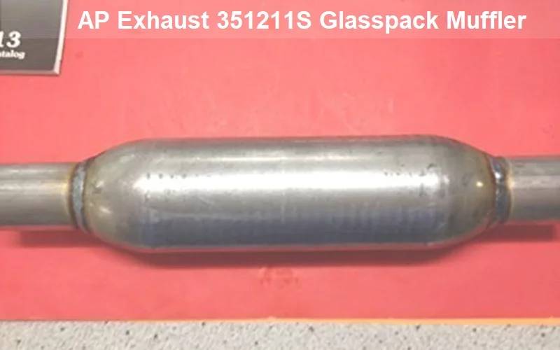 AP-Exhaust-351211S-Glasspack-Muffler-Review Best Glass Pack Mufflers (Review) 2023 - Top Picks and Buyer Guide