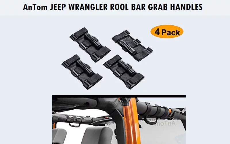 AnTom-Jeep-Wrangler-Roll-Bar-Grab-Handles Best Jeep Grab Handles (Review) 2023 - Top Picks and Complete Guide