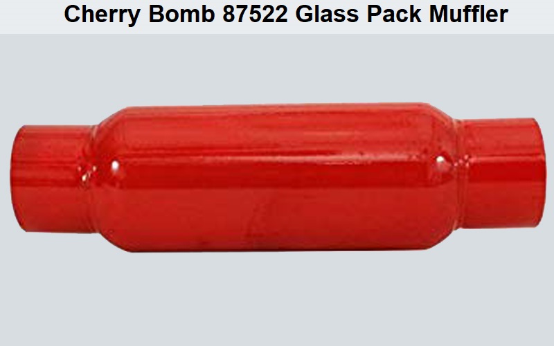 Cherry bomb 87522 Glass Pack Muffler Review