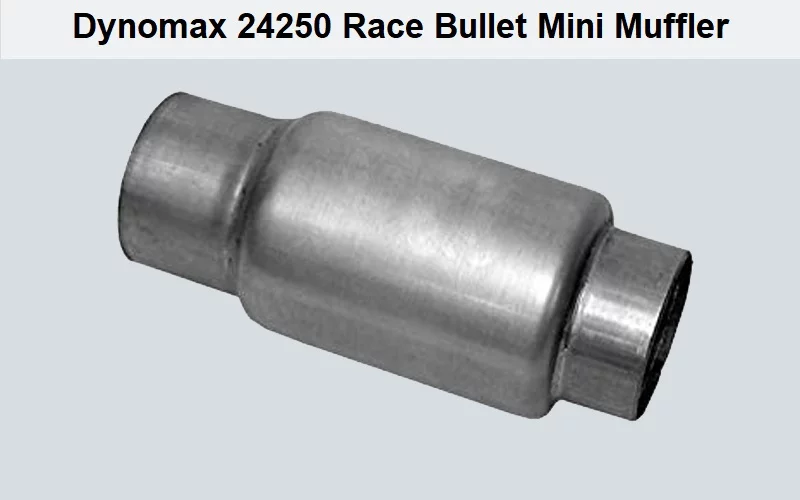 Dynomax-24250-Race-Bullet-Mini-Muffler Best Glass Pack Mufflers (Review) 2023 - Top Picks and Buyer Guide