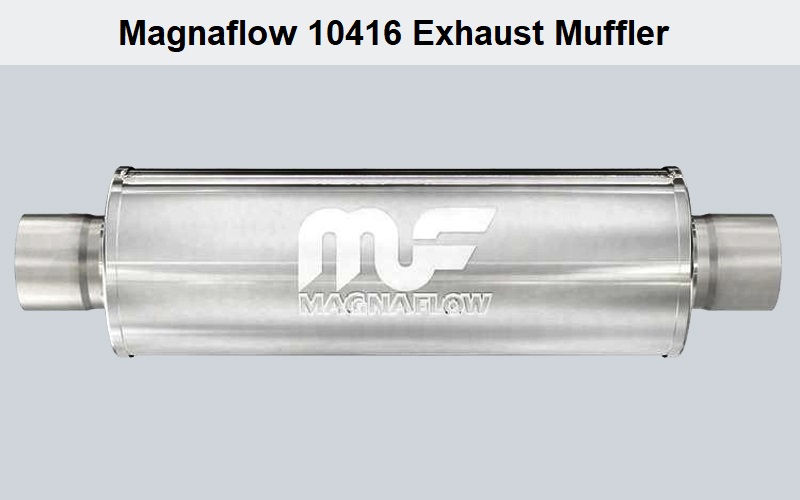 Magnaflow 10416 Exhaust Muffler Review