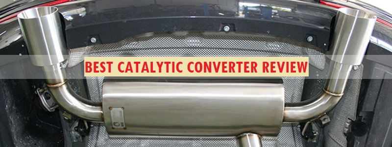 Best Catalytic Converter Review