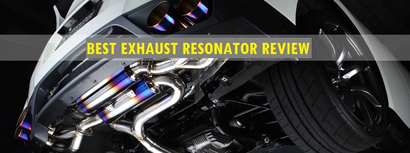 Best Exhaust Resonator Review