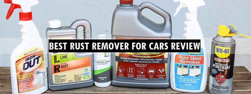 Best Rust Remover for Cars Review