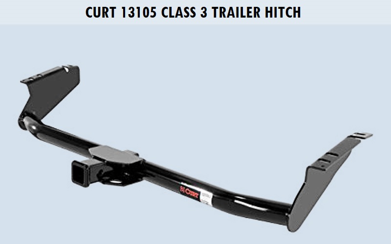 CURT 13105 Class 3 Trailer Hitch Review