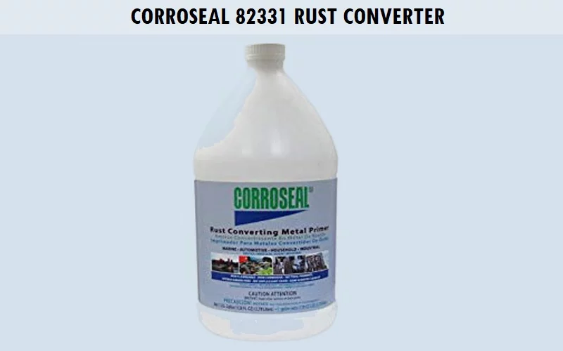 Corroseal-82331-Rust-Converter Best Rust Remover for Cars (Review) - Top Picks and Complete Guide