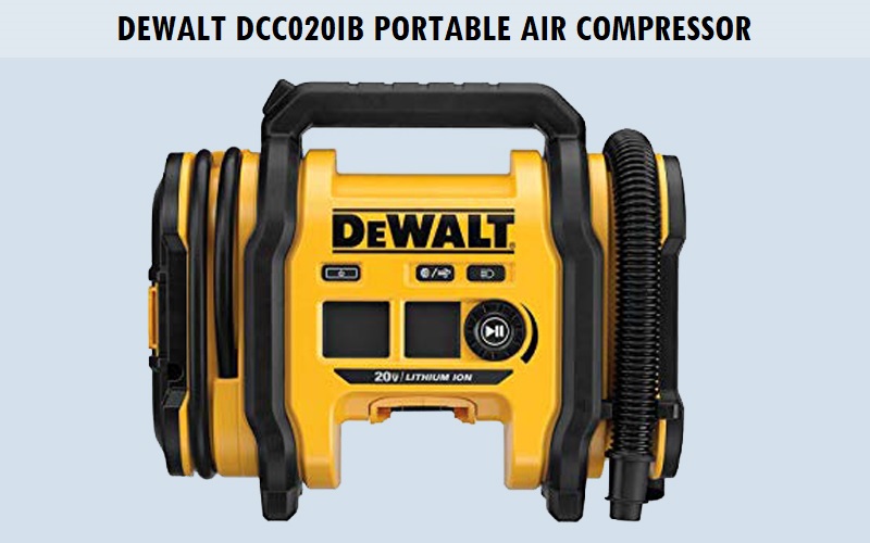 DEWALT DCC020IB Portable Air Compressor Review