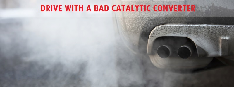 Drive With A Bad Catalytic Converter