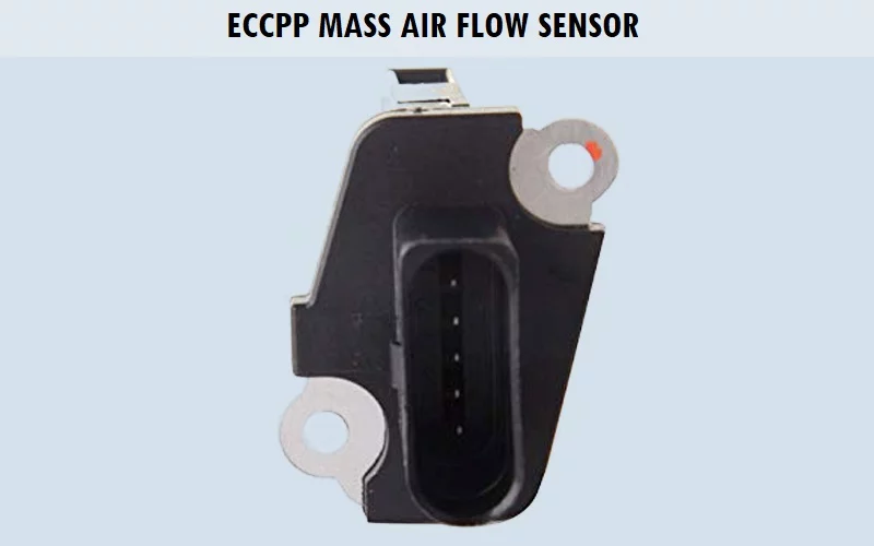 ECCPP-Mass-Air-Flow-Sensor Best Mass Air Flow Sensor (Review) - Top Picks and Complete Guide