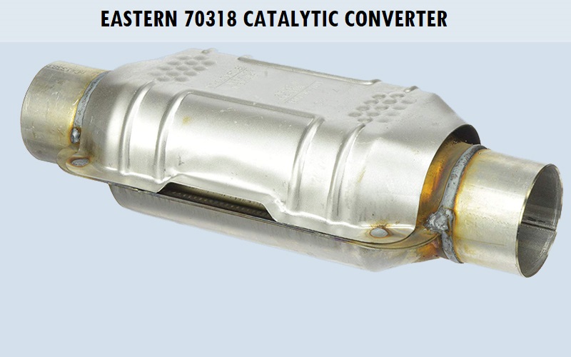 Eastern 70318 Catalytic Converter Review