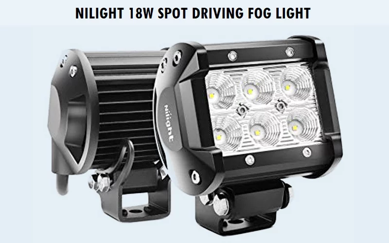 Nilight-18W-Spot-Driving-Fog-Light Best Fog Lights (Review) in 2023 – Tips and Complete Guide