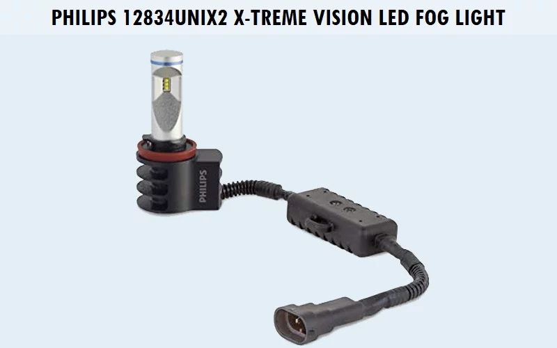 Philips-12834UNIX2-X-tremeVision-LED-Fog-Light Best Fog Lights (Review) in 2023 – Tips and Complete Guide