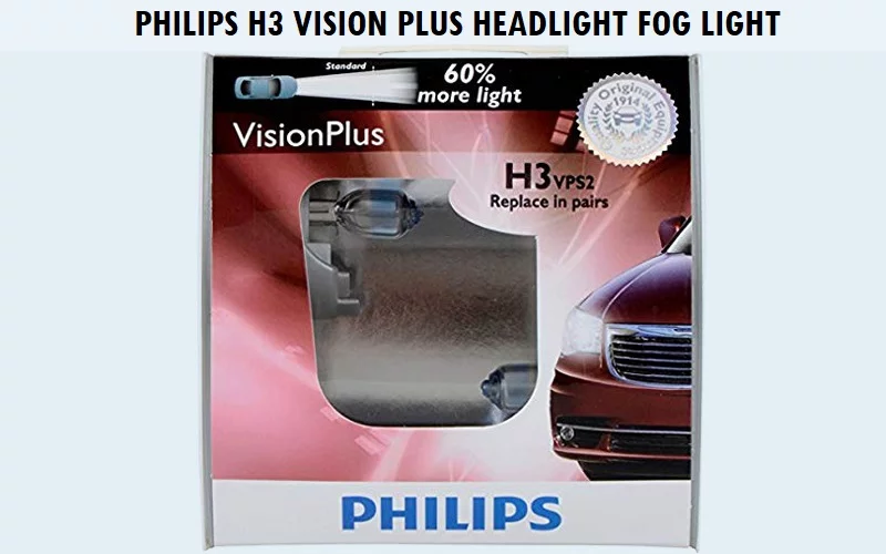 Philips-H3-VisionPlus-Headlight-Fog-Light Best Fog Lights (Review) in 2023 – Tips and Complete Guide