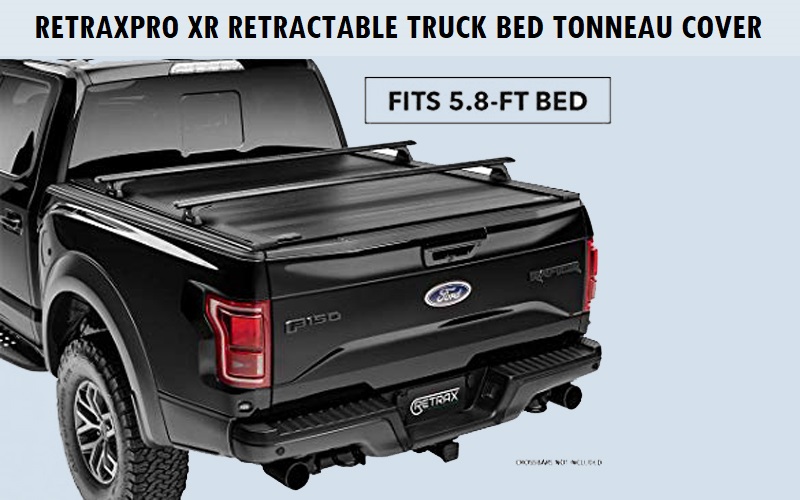 RetraxPRO XR Retractable Truck Bed Tonneau Cover Review