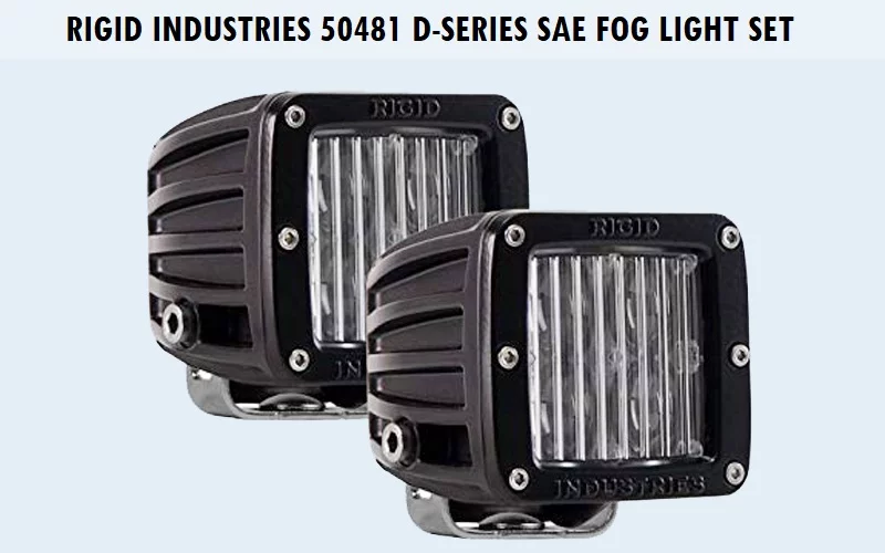 Rigid-Industries-50481-D-Series-SAE-Fog-Light-Set Best Fog Lights (Review) in 2023 – Tips and Complete Guide
