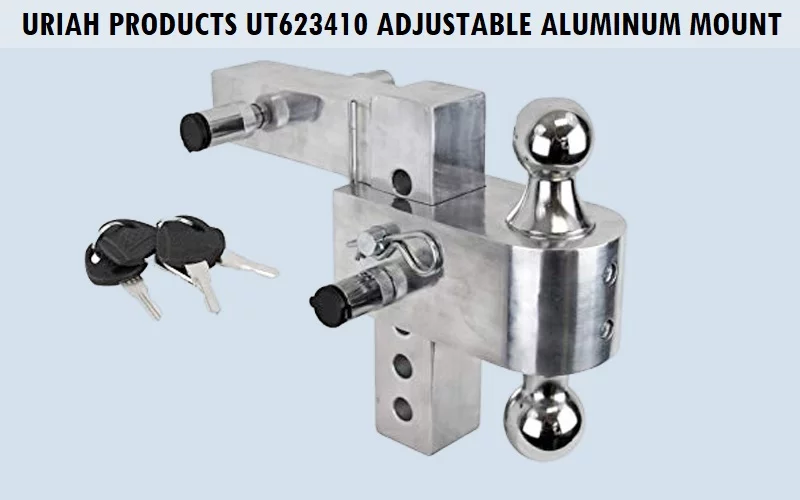 Uriah-Products-UT623410-Adjustable-Aluminum-Mount 11 Best Trailer Hitch Ball (Review) - Top Picks and Complete Guide