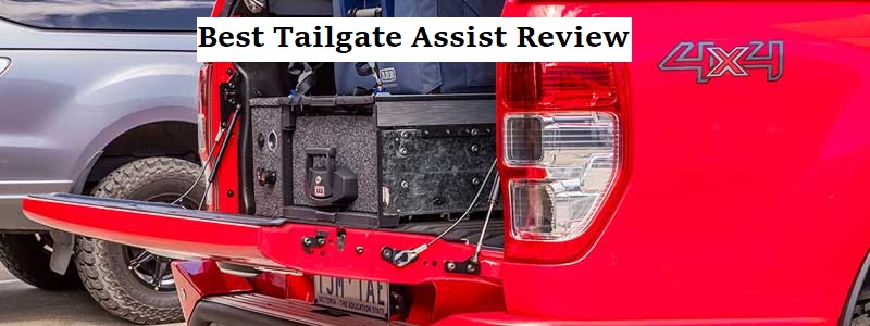 Best Tailgate Assist Review