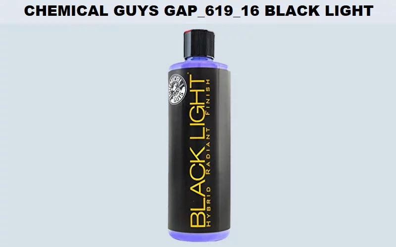 Chemical-Guys-Gap_619_16-Black-Light-Hybrid Best Paint Sealant for Cars (Review) - Top Picks & Buyer Guide