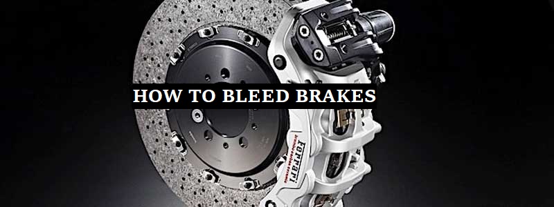 How to bleed brakes