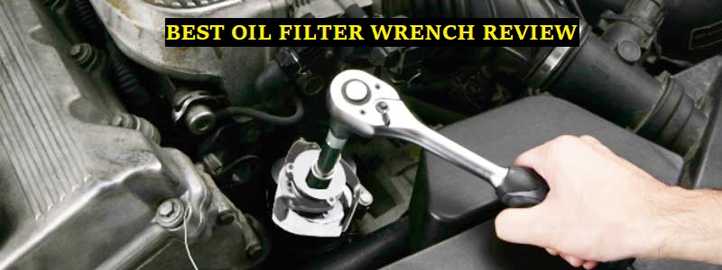 Best Oil Filter Wrench Review