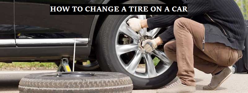 How To Change Tire On Car