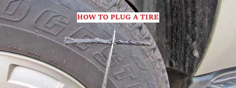How to Plug a Tire