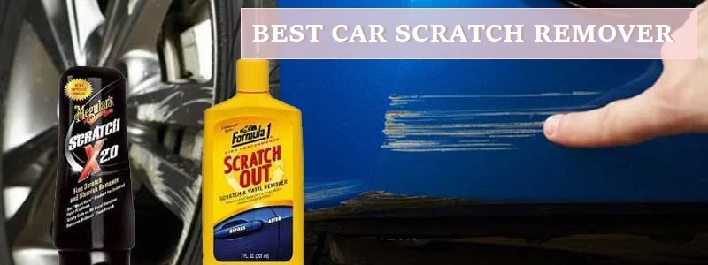 Best Car Scratch Remover Review