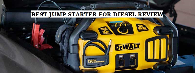 Best Jump Starter for Diesel Review