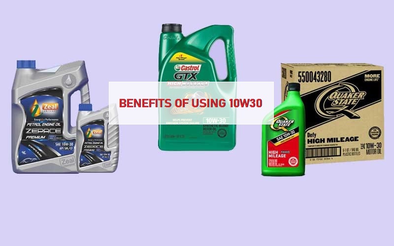 Benefits of Using 10w30 engine oil