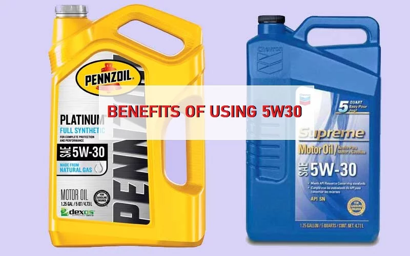 Benefits-of-Using-5w30 Can I Use 10w30 instead of 5w30 and which is better