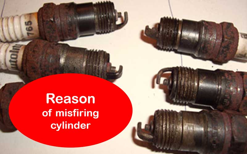 Causes of a misfiring cylinder