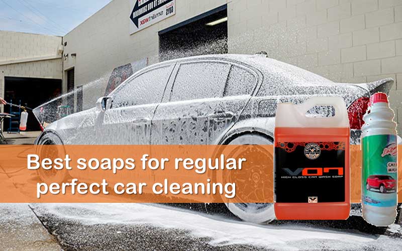 Best car wash soap choices