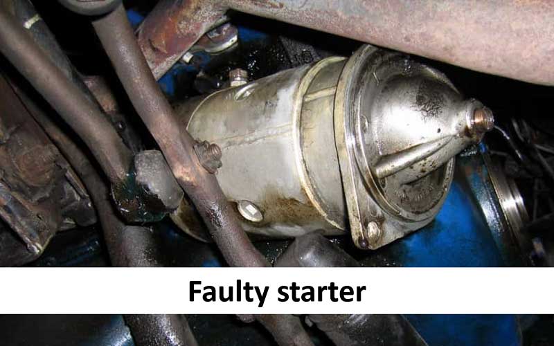 Due to a faulty starter