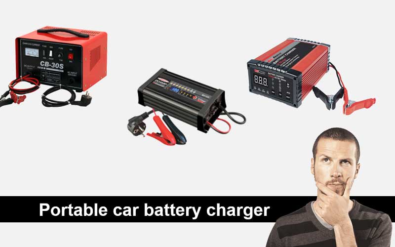 Best portable car battery charger choices