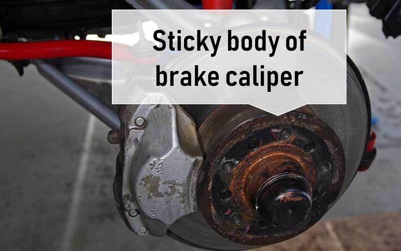 Causes of a Sticky brake calliper