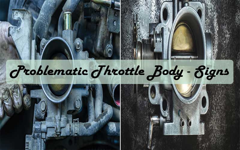 Signs of a bad or failing throttle body